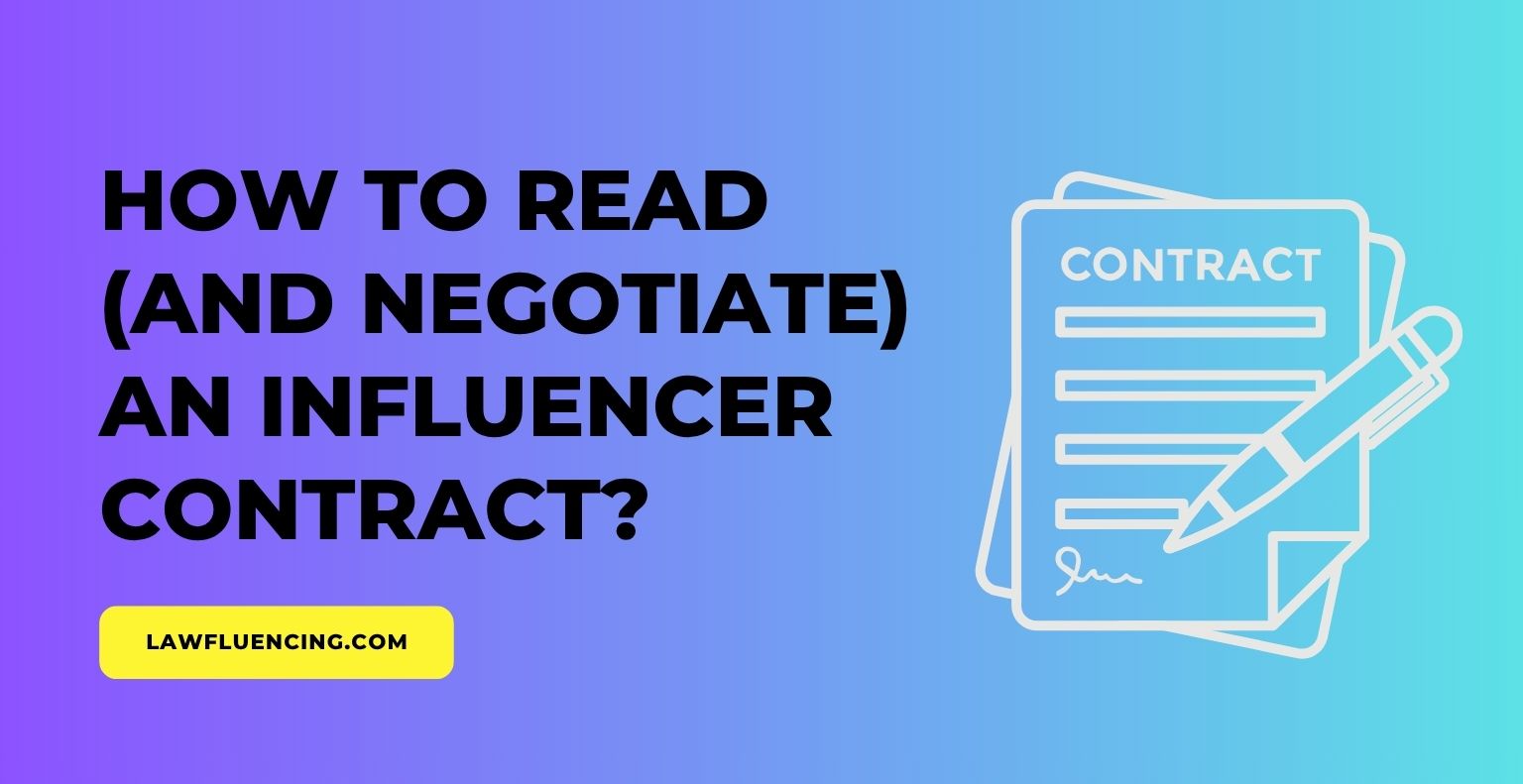 How to Read (and Negotiate) an Influencer Contract in 2025